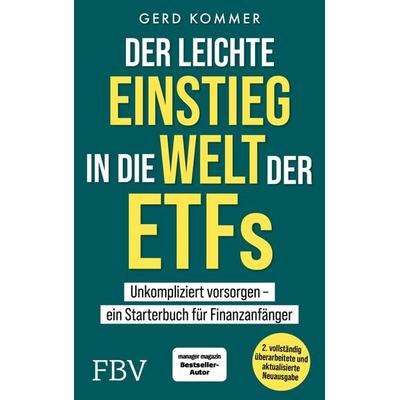 Der leichte Einstieg in die Welt der ETFs, Taschenbuch von Gerd Kommer, Finanzbuch Verlag, 978-3-95972-842-3