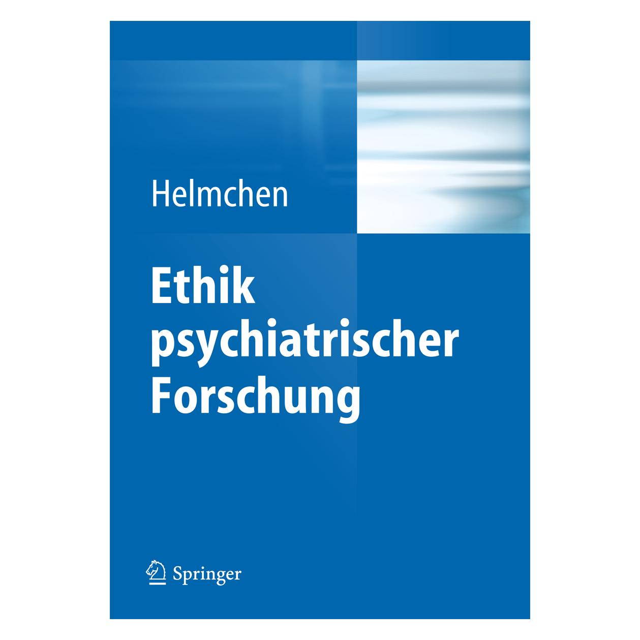 Springer Ethik psychiatrischer Forschung (Deutsch, Softcover, Hanfried Helmchen) (55507258)
