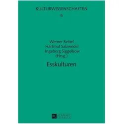 Esskulturen, Fachbücher von Ingeborg Siggelkow, Hartmut Salzwedel, Werner Siebel
