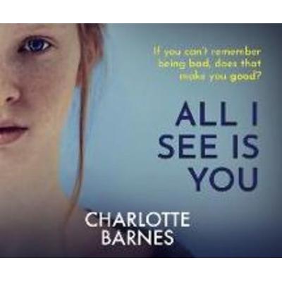 All I See Is You: A Tense Psychological Suspense Full of Twists - , CD, 9781666517132