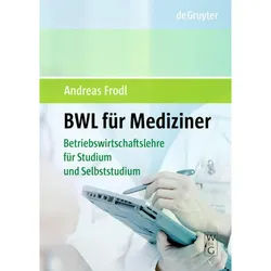 BWL für Mediziner, Schulbücher von Andreas Frodl