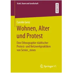 Wohnen, Alter und Protest, Fachbücher von Carolin Genz