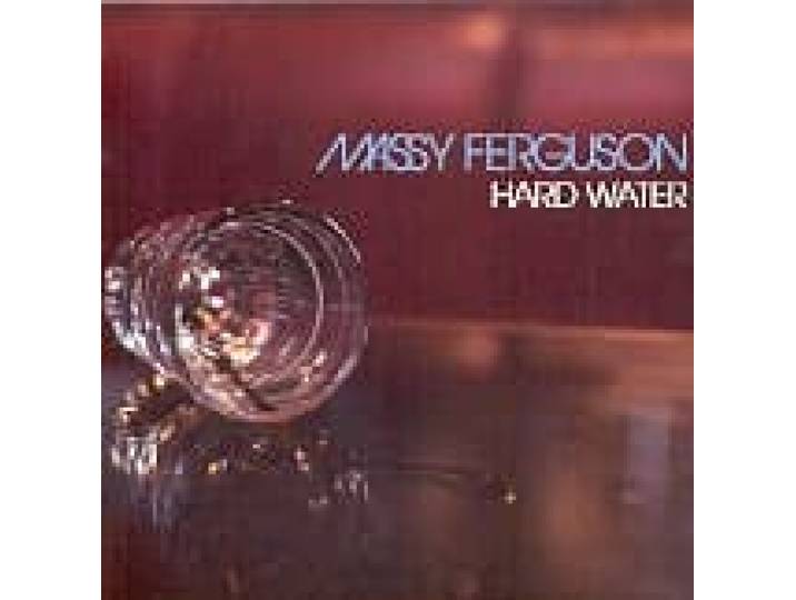 Massy Ferguson - Hard Water