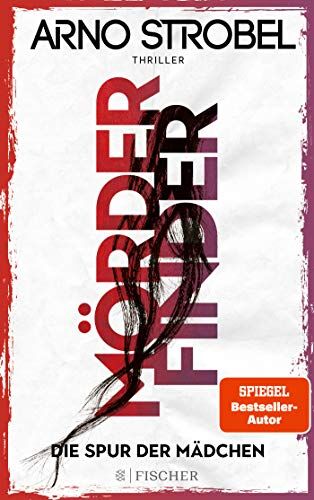 Arno Strobel - Mörderfinder - Die Spur der Mädchen: Thriller (Max Bischoff, Band 1) - Preis vom 09.10.2026 07:28:09 h