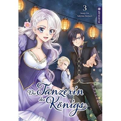 Die Tänzerin des Königs 03, Taschenbuch von Jenny Liz,Sabrina Steinert, Altraverse GmbH, 978-3-7539-0586-0
