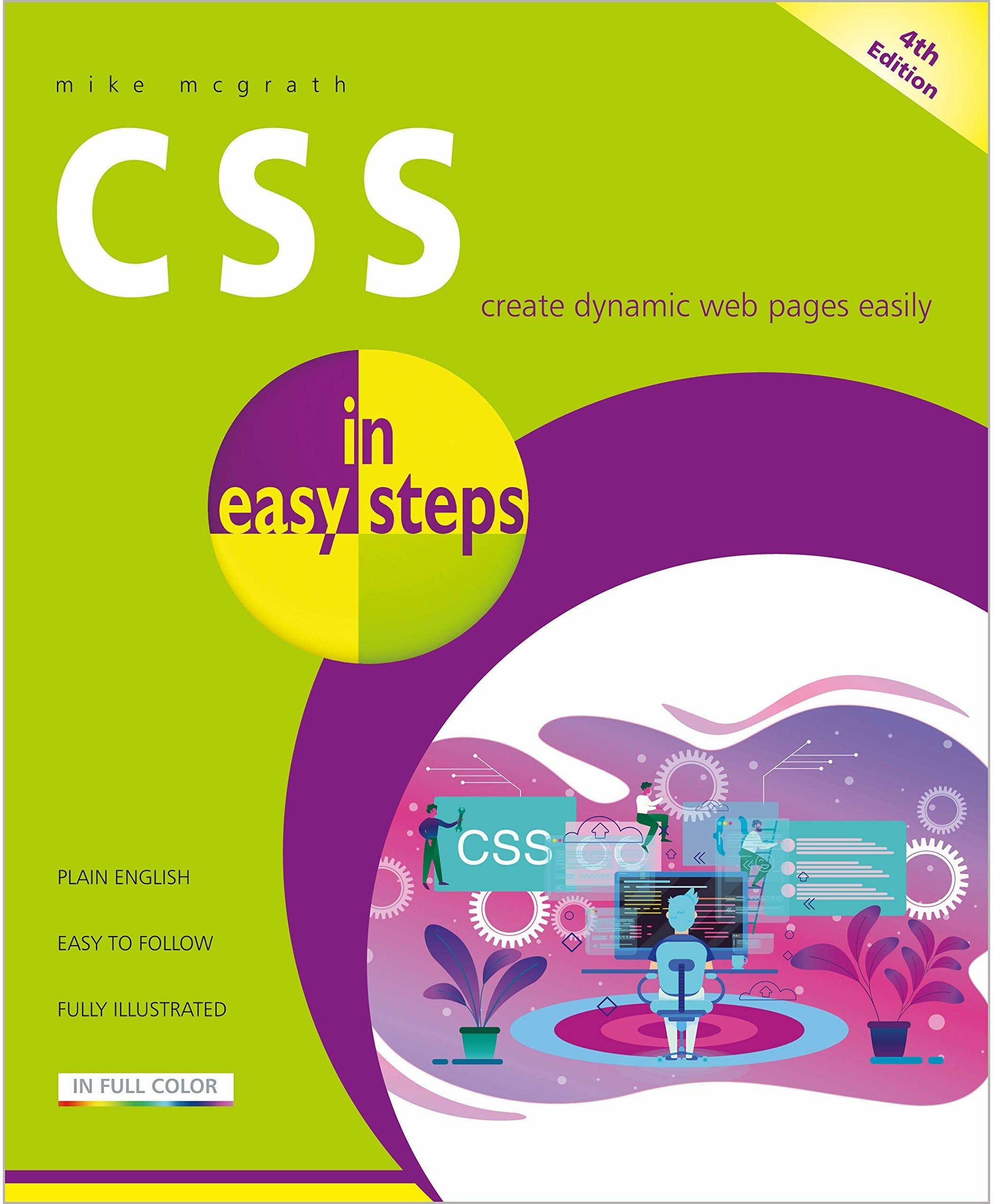 In Easy Steps Limited CSS in easy steps, 4th edition by Mike McGrath