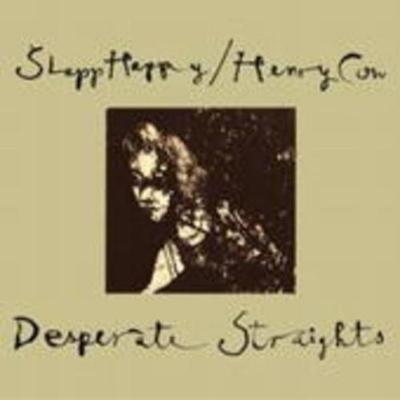 Slapp Happy/Henry Cow: Desperate Straights - Slapp Happy,Henry Cow, CD