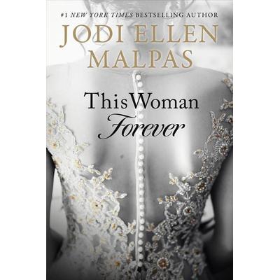 This Woman Forever, Taschenbuch von Jodi Ellen Malpas, Entangled Publishing, LLC, 978-1-64937-773-9