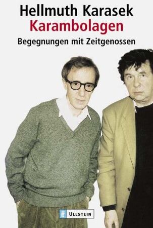 Hellmuth Karasek - Karambolagen: Begegnungen mit Zeitgenossen - Preis vom 30.09.2026 22:30:23 h