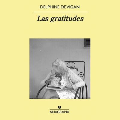 Las gratitudes - Delphine de Vigan, Audio, 9788433904683