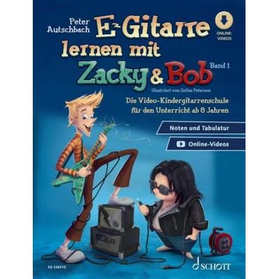 E-Gitarre lernen mit Zacky & Bob - Band 1 -