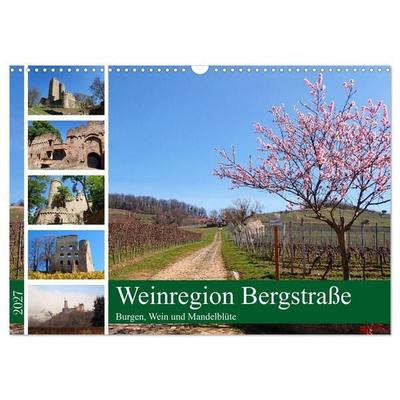 Weinregion Bergstraße Burgen, Wein und Mandelblüte (Wandkalender 2027 DIN A3 quer), CALVENDO Monatskalender