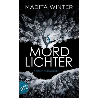 Mordlichter, Taschenbuch von Madita Winter, Aufbau TB