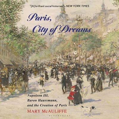 Paris, City of Dreams - Mary McAuliffe, Audio, 9781538151716