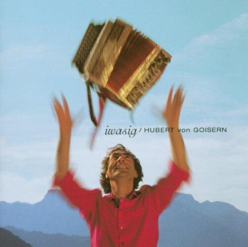 Hubert Von Goisern - Iwasig - Preis vom 08.10.2026 07:26:42 h