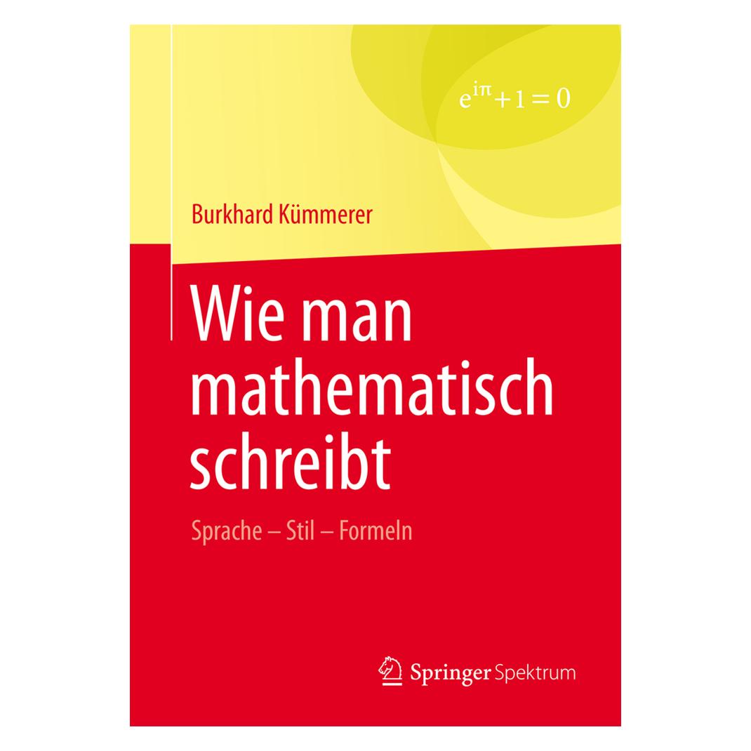 Gabler Wie man mathematisch schreibt (Deutsch, Softcover, Burkhard Kümmerer) (7341731)
