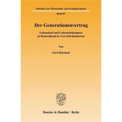 Der Generationenvertrag., Taschenbuch von Gerd Hardach, Duncker & Humblot, 978-3-428-11915-8