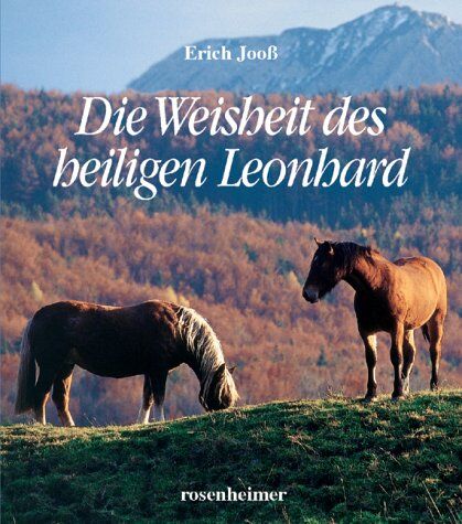 Erich Jooß - Die Weisheit des heiligen Leonhard - Preis vom 17.10.2026 19:25:27 h