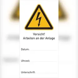 Wartungsanhänger, Vorsicht! Arbeiten an der Anlage - 75x150x1.5 mm Kunststoff