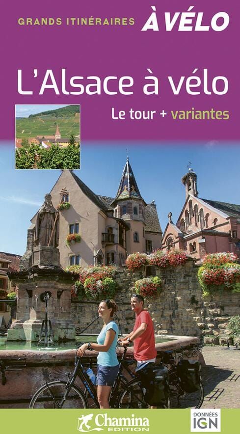 Guide vélo - Alsace à vélo - Le tour + variantes   Chamina