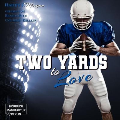 Two Yards to Love - Hailey J. Morgan, Audio, 4066004586038
