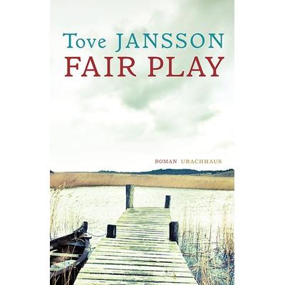Fair Play, Taschenbuch von Tove Jansson, Urachhaus, 978-3-8251-7892-5