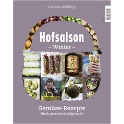 Hofsaison Herbst/Winter, Ratgeber von Claudia Schilling