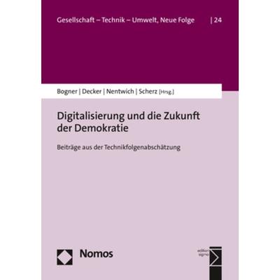 Digitalisierung und die Zukunft der Demokratie, Taschenbuch von , Nomos, 978-3-8487-8531-5