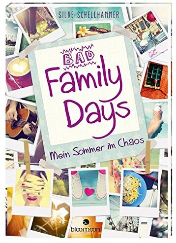 Silke Schellhammer - Bad Family Days: Mein Sommer im Chaos - Preis vom 11.10.2026 03:10:56 h