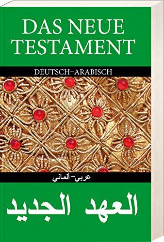 Das Neue Testament Deutsch - Arabisch - Preis vom 17.10.2026 19:25:27 h