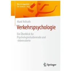 Verkehrspsychologie, Fachbücher von Mark Vollrath