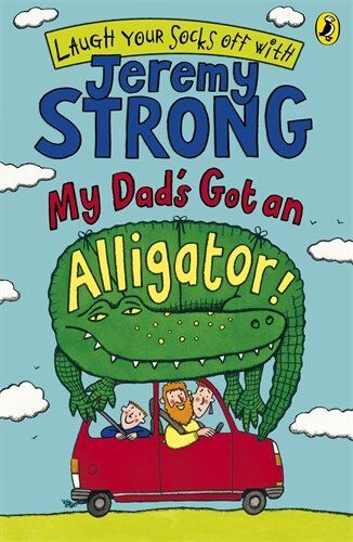 Jeremy Strong - My Dad's Got an Alligator! - Preis vom 09.10.2026 07:28:09 h