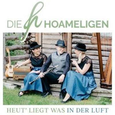Heut' liegt was in der Luft - Die Hoameligen, CD