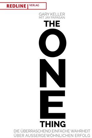 Gary Keller - The One Thing: Die überraschend einfache Wahrheit über außergewöhnlichen Erfolg - Preis vom 02.10.2026 23:42:20 h
