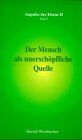 Harald Wessbecher - Der Mensch als unerschöpfliche Quelle - Preis vom 30.09.2026 22:30:23 h