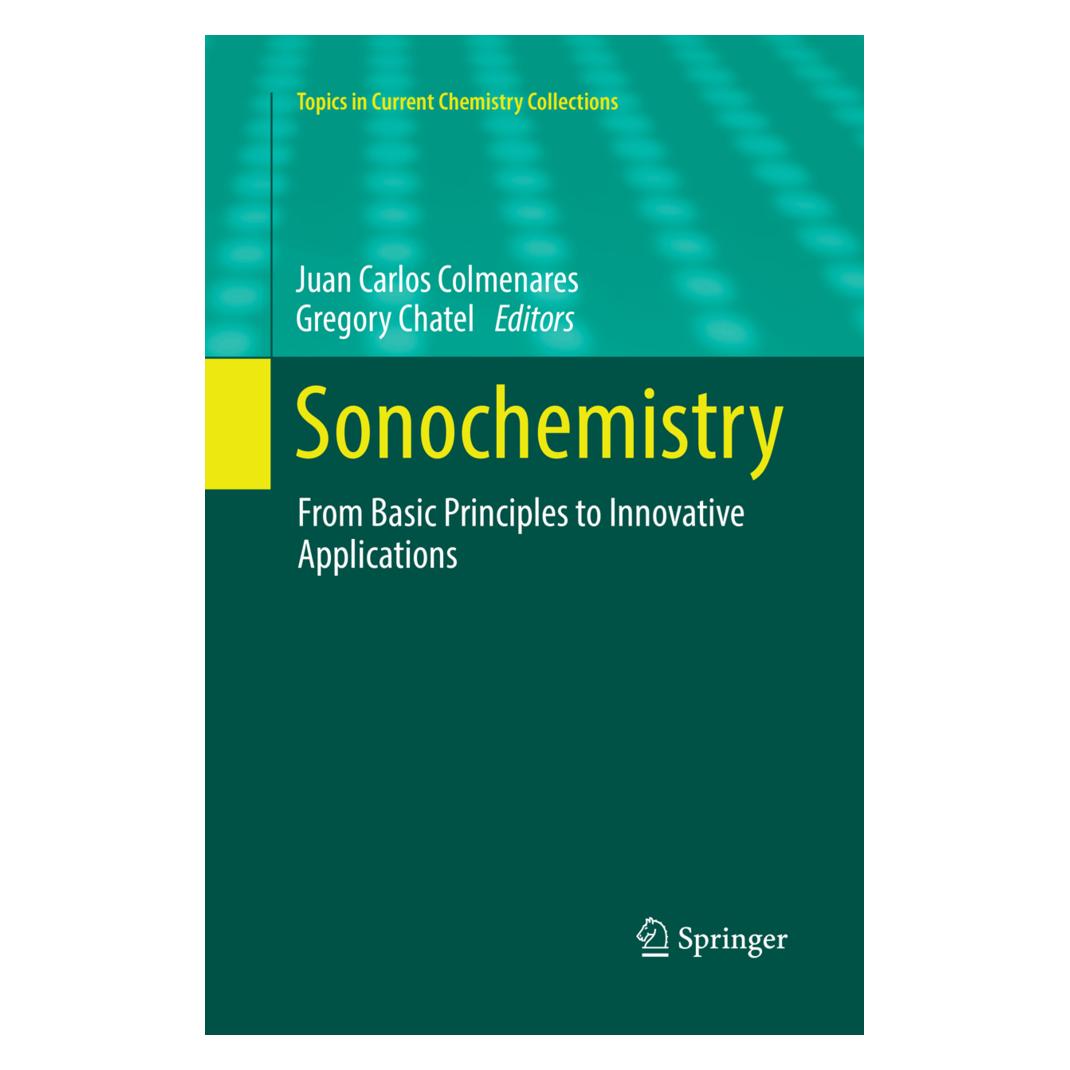 Springer Sonochemistry (Englisch, Softcover, Carlos Colmenares, Gregory Chatel, Juan Carlos Colmenares, Juan Chatel) (56010211)