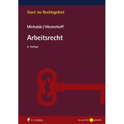 Arbeitsrecht, Taschenbuch von Lutz Michalski,Ralph Westerhoff, C.F. Müller, 978-3-8114-9631-6