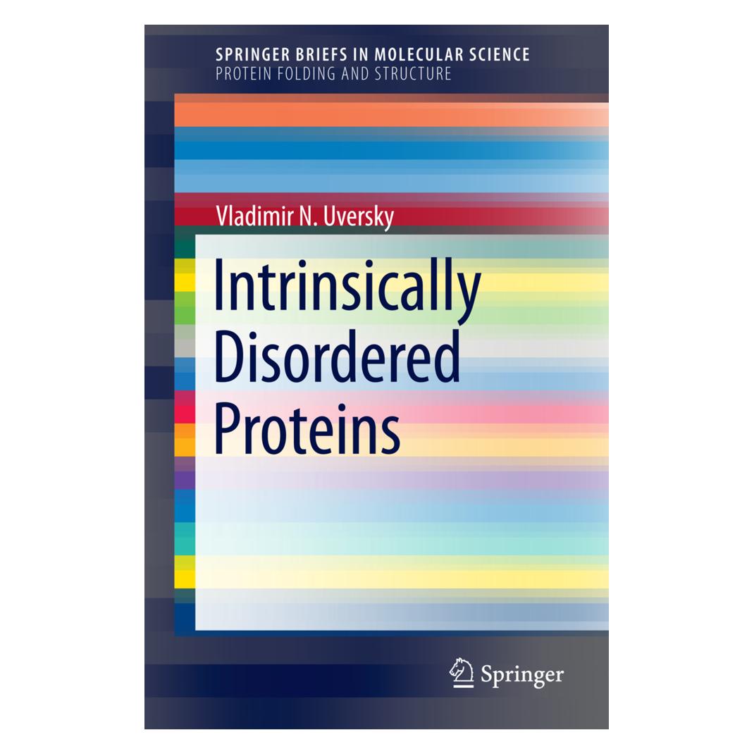Springer Intrinsically Disordered Proteins (Englisch, Softcover, Vladimir N. Uversky) (55556597)