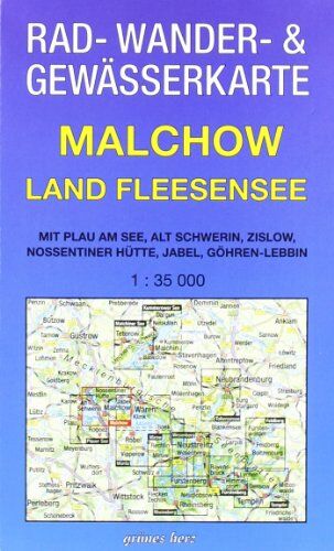 Lutz Gebhardt - Rad-, Wander- und Gewässerkarte Malchow - Land Fleesensee: Mit Plau am See, Alt Schwerin, Zislow, Nossentiner Hütte, Jabel, Göhren-Lebbin. Maßstab 1:35.000. - Preis vom 09.10.2026 07:28:09 h