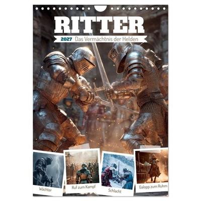 Ritter - Das Vermächtnis der Helden (Wandkalender 2027 DIN A4 hoch), CALVENDO Monatskalender