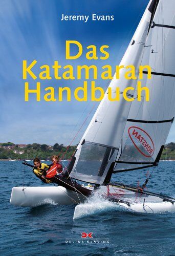 Jeremy Evans - Das Katamaran-Handbuch - Preis vom 09.10.2026 07:28:09 h