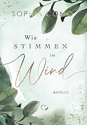 Sophia Como - Wie Stimmen im Wind: Liebesroman - Preis vom 12.10.2026 11:37:12 h
