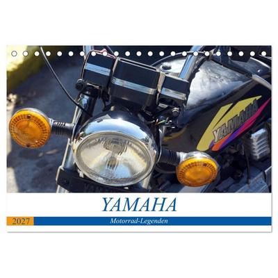 YAMAHA - Motorrad-Legenden (Tischkalender 2027 DIN A5 quer), CALVENDO Monatskalender