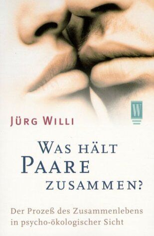 Jürg Willi - Was hält Paare zusammen? - Preis vom 30.09.2026 22:30:23 h