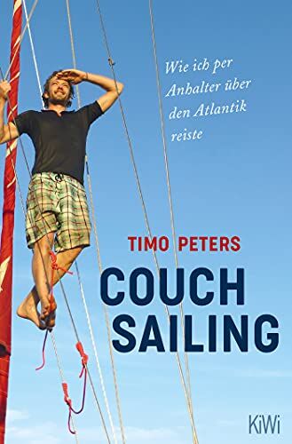 Timo Peters - Couchsailing: Wie ich per Anhalter über den Atlantik reiste - Preis vom 14.10.2026 23:07:16 h