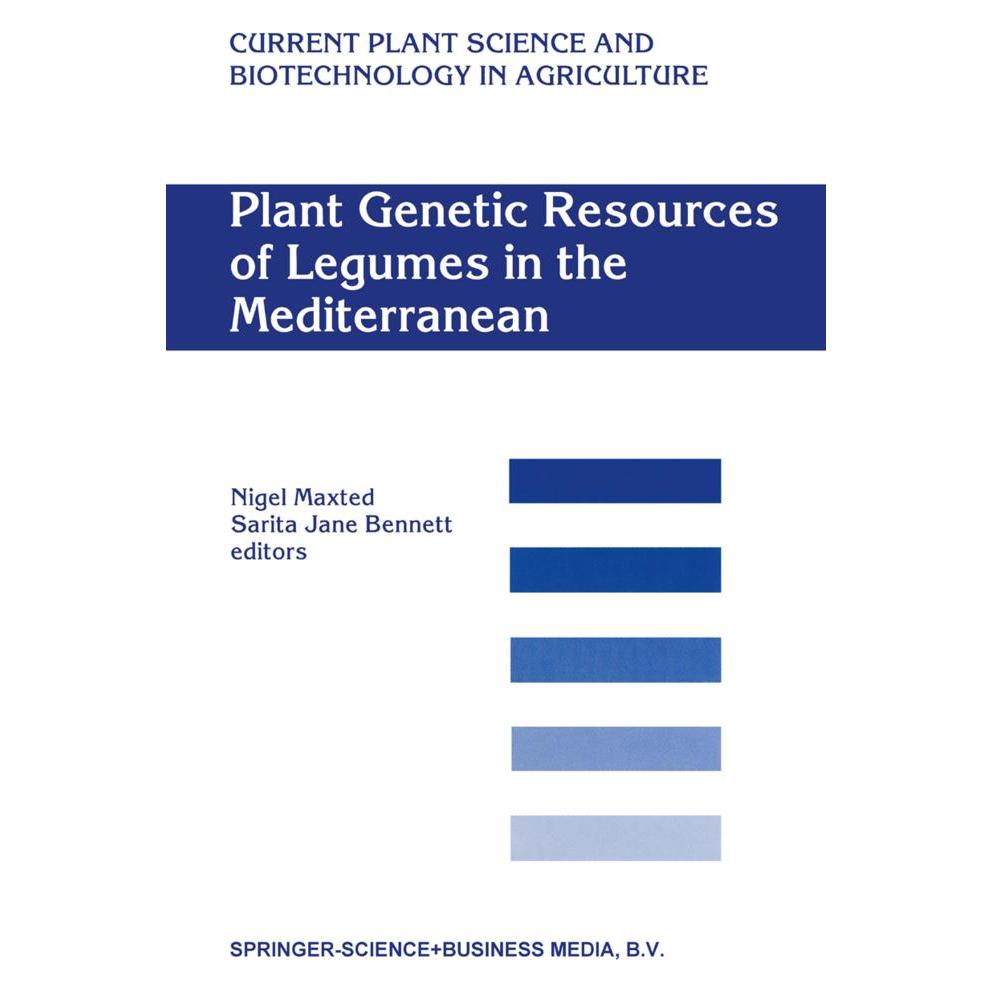 Springer Plant Genetic Resources of Legumes in the Mediterranean (Englisch, Softcover, Nigel Maxted, Sarita Jane Bennett) (55372811)