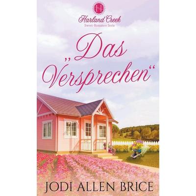 ,,Das Versprechen'; Taschenbuch von Jodi Vaughn,Jodi Allen Brice, Benjamin C. Young