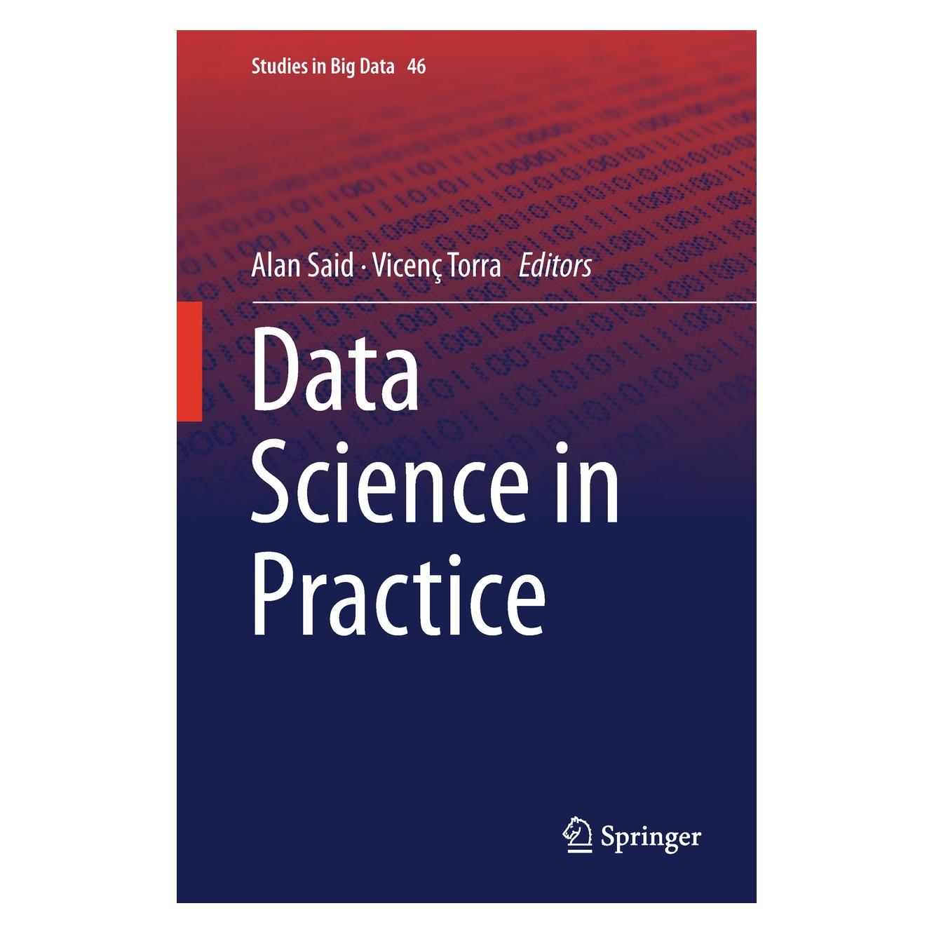 Springer Data Science in Practice (Englisch, Hardcover, Alan Said, Vicenç Torra) (9783319975559)
