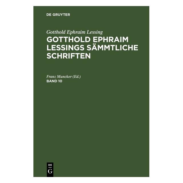 De Gruyter Gotthold Ephraim Lessing: Gotthold Ephr (Deutsch, Hardcover, Gotthold Ephraim Lessing) (67794713)