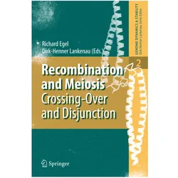 Recombination and Meiosis, Fachbücher von Dirk-Henner Lankenau, Richard Egel